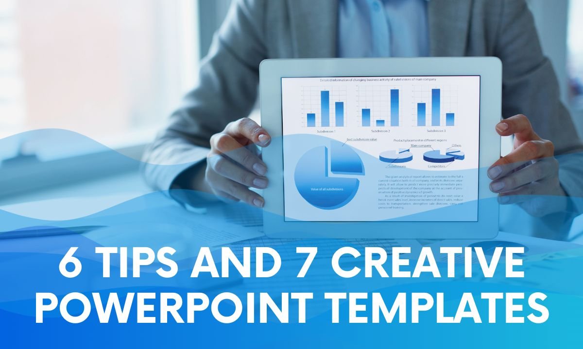 How to Make Your Presentations Stand Out 6 Tips and 7 Creative PowerPoint Templates (1)